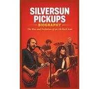 SILVERSUN PICKUPS BIOGRAPHY: The Rise and Evolution of an Alt-Rock Icon
