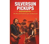 SILVERSUN PICKUPS BIOGRAPHY: The Rise and Evolution of an Alt-Rock Icon