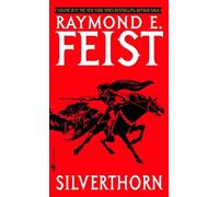 Silverthorn: 3 (Riftwar Cycle: The Riftwar Saga)