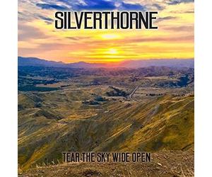 Silverthorne - Tear The Sky Wide Open