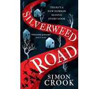 Silverweed Road (Paperback) - Simon Crook Book