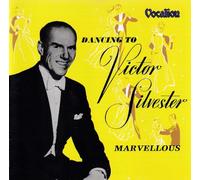 Silvester, Victor - Marvellous: Victor Silester His Ballroom Orchestra & Strings