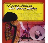 SILVESTRE VARGAS / MARIACHI GUADALAJARA - Pasos Dobles Con Mariachi