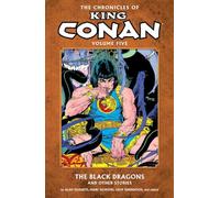 Silvestri, Marc - The Chronicles of King Conan Volume 5: The Black Dragons and Other Stories