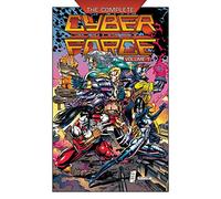 The Complete Cyberforce, Volume 1