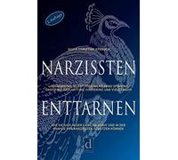 Silvia Christin Narzissten enttarnen: Love Bombing, Silent Treatment (Paperback)