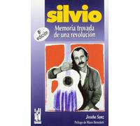 SILVIO RODRIGUEZ - MEMORIA TROVADA DE UNA REVOLUCION