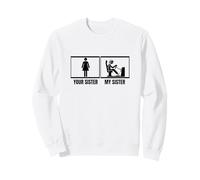Sim Racer Your Sister My Sister Brother Funny Sim Racing Sweatshirt