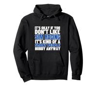 Sim Racing Is For Smart People Funny Sim Racer Pullover Hoodie