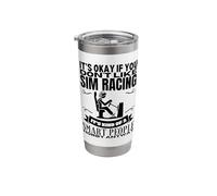 Sim Racing is for Smart People Funny Sim Racer Stainless Steel Insulated Tumbler