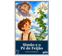 Simão e o pé de Feijão & João e Maria e a Casa dos Doces: Contos em Pictogramas da Gotu