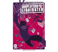 Simeone, Stefano - Shoplifters Will Be Liquidated (SHOPLIFTERS WILL BE LIQUIDATED TP)