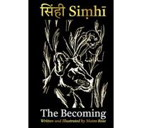 Siṃhī: The Becoming (सिंही Siṃhī: Learn Sanskrit. Learn Life.)