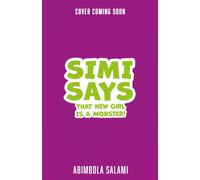 Simi Says: That New Girl is a Monster!