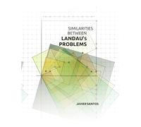 SIMILARITIES BETWEEN LANDAU'S PROBLEMS: GOLDBACH'S CONJECTURE AND OTHER CONJECTURES IN NUMBER THEORY