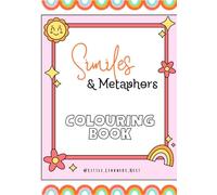 Similes and Metaphors Colouring Book: Suitable for kids ages 5-9