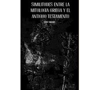 Similitudes entre la mitología griega y el Antiguo Testamento