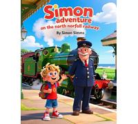 Simon adventure on the north Norfolk railway