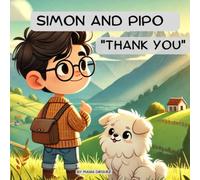 SIMON AND PIPO "THANK YOU": 3 (LITTLE MINDFULNESS COLLECTION)