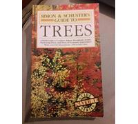 Simon and Schuster's Guide to Trees (Fireside Book)