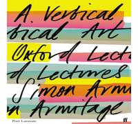 Simon Armitage A Vertical Art Paperback Book Simon Armitage Multicolor