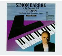 Simon Barere at the Carnegie Hall, Vol. 3
