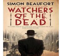 Simon Beaufort Watchers of the Dead Paperback Book Simon Beaufort Multicolor