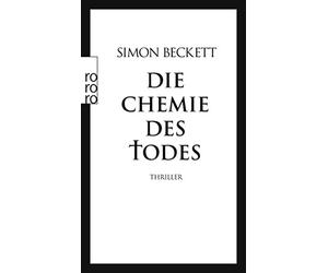 Simon Beckett Andree Hess Die Chemie des Todes: David Hunters 1. Fal (Paperback)