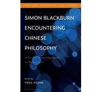 Simon Blackburn Encountering Chinese Philosophy : A Cross-Cultural Approach to Meta-ethics