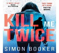 Simon Booker Kill Me Twice Paperback Book Simon Booker Multicolor