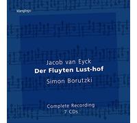 Simon Borutzki - Jacob van Eyck: Der Fluyten Lust-hof
