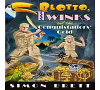Simon Brett Blotto, Twinks & the Conquistadors' Gold Paperback Book Simon Brett Multicolor