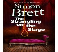 Simon Brett Strangling on the Stage, The Hardcover Book Simon Brett Multicolor
