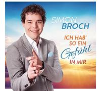 Simon Broch - Ich Hab' So Ein Gefühl in Mir