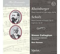 Simon Callaghan & Ben Gernon BBC Scottish Symphony Orchestra – Rheinberger & Scholz: Piano Concertos