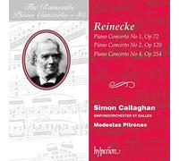 Simon Callaghan Modestas Pitrnas Sinfonieorchester St. Gallen - Reinecke: Piano Concertos Nos, 1, 2 & 4 (Hyperion Romantic Piano Concerto 85)
