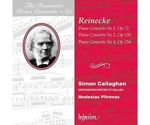 Simon Callaghan Modestas Pitrnas Sinfonieorchester St. Gallen - Reinecke: Piano Concertos Nos, 1, 2 & 4 (Hyperion Romantic Piano Concerto 85)