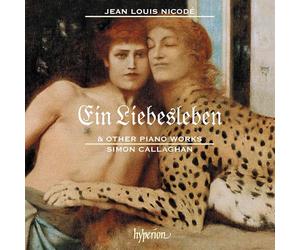 Simon Callaghan - Nicode: Ein Liebesleben & other piano works