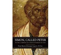 Simon, Called Peter: In the Company of a Man in Search of Good