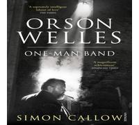 Simon Callow Orson Welles, Volume 3 Paperback Book Simon Callow Multicolor