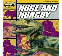 Simon Cheshire Rapid Reading: Huge & Hungry (Stage 4, Level 4A) Paperback Book Simon Cheshire Multicolor