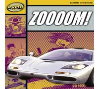 Simon Cheshire Rapid Reading: Zoooooom (Stage 4, Level 4A) Paperback Book Simon Cheshire Multicolor