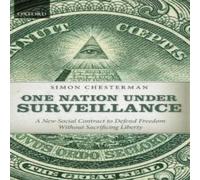 Simon Chesterman One Nation Under Surveillance: A New Social Contract to Defend Simon Chesterman Multicolor