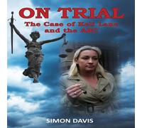Simon Davis ON TRIAL: The Case of Keli Lane & the ABC Paperback Book Simon Davis Multicolor