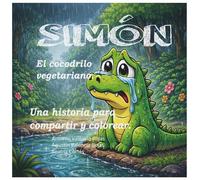 SIMON EL COCODRILO: Vegetariano que no tenia amigos.