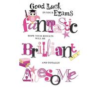 Simon Elvin Good Luck in Your Exams Greeting Card, Fantastic Brilliant Awesome Design, Encouraging Message