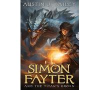 Simon Fayter and the Titan's Groan
