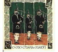 Simon Fraser University Pipe Band - Do Mo Chara Maith [CASSETTE]