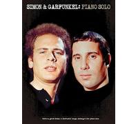 Simon & Garfunkel Piano Solo Piano Book: 15 Greatest Songs