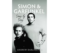 Simon & Garfunkel: Song by Song